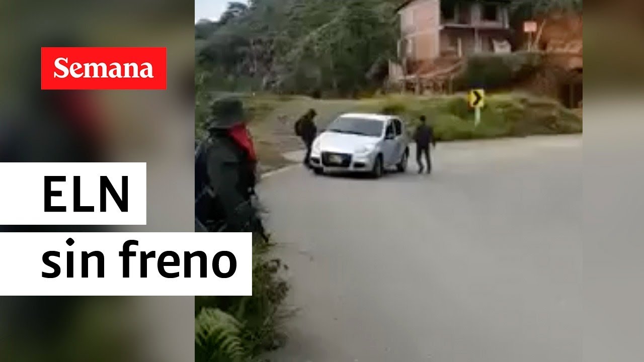 ELN instaló retén ilegal en el Cauca para requisar carros | Semana Noticias