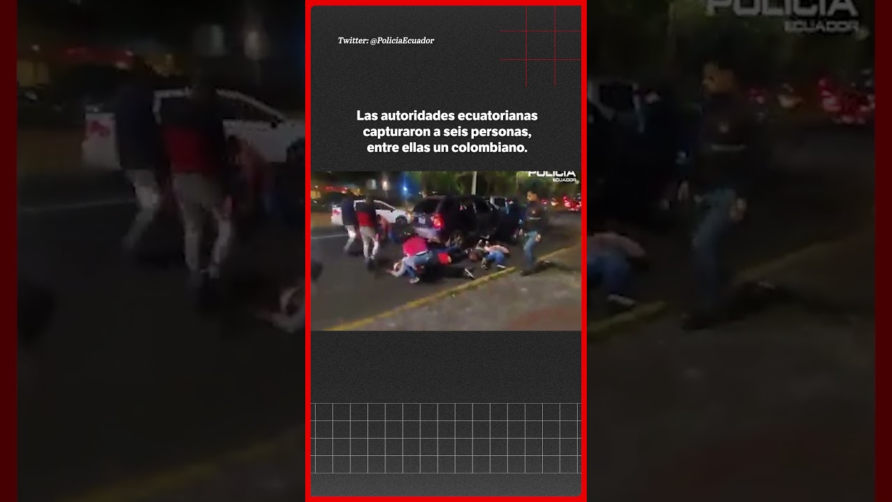 Explosión de carros bomba en Ecuador: un colombiano estaría involucrado | El Espectador