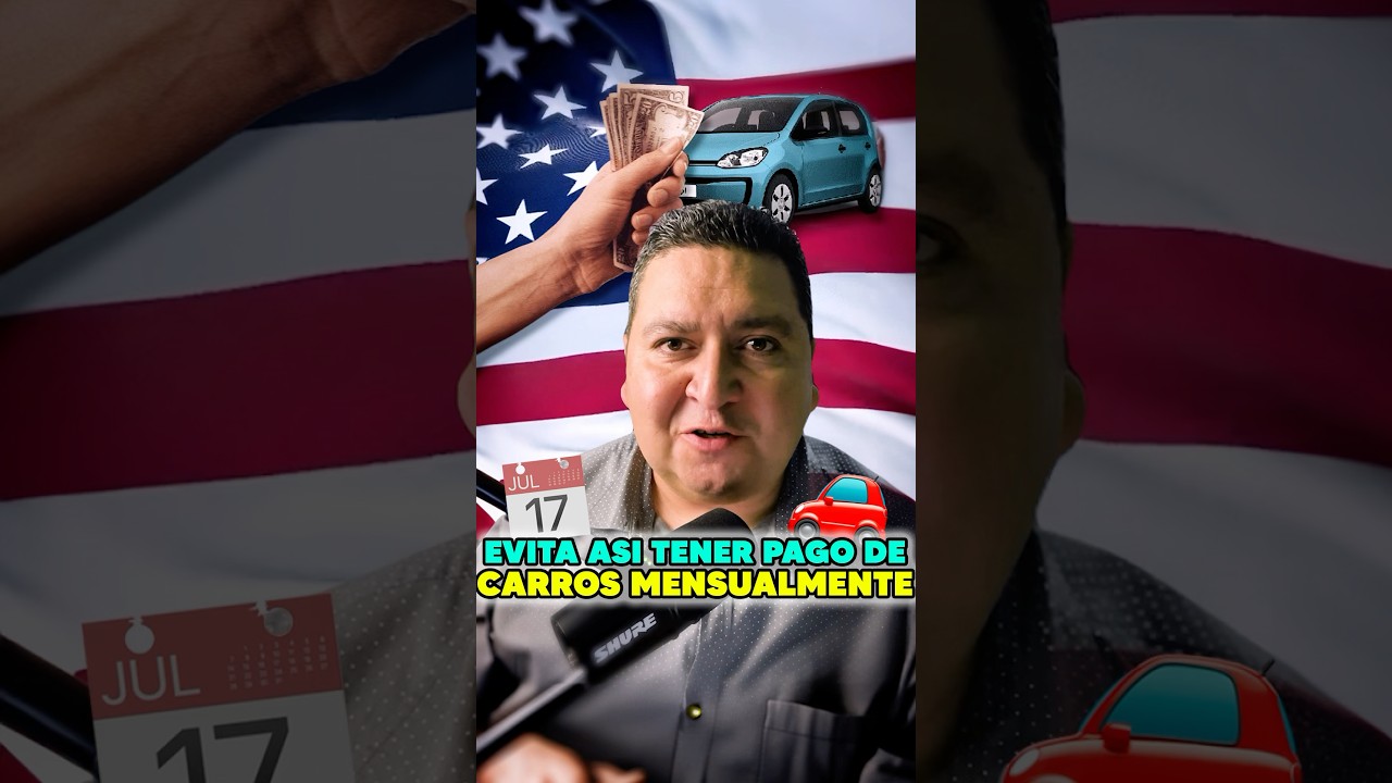 Evita así tener pagos mensuales de carros en USA 🇺🇸