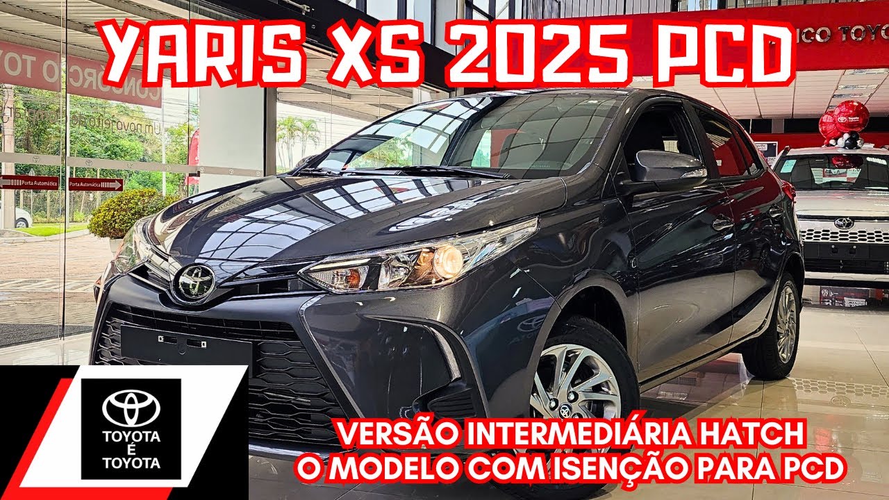 Avaliação completa do Toyota Yaris XS 2025: o hatch compacto perfeito para PCDs com isenção total 💰💰💰