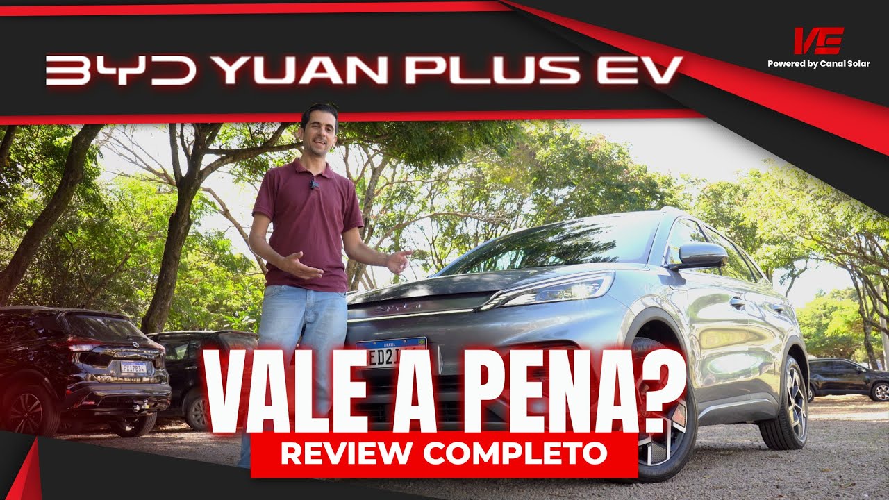 Análise do BYD YUAN PLUS  – conheça tudo sobre o CARRO ELÉTRICO