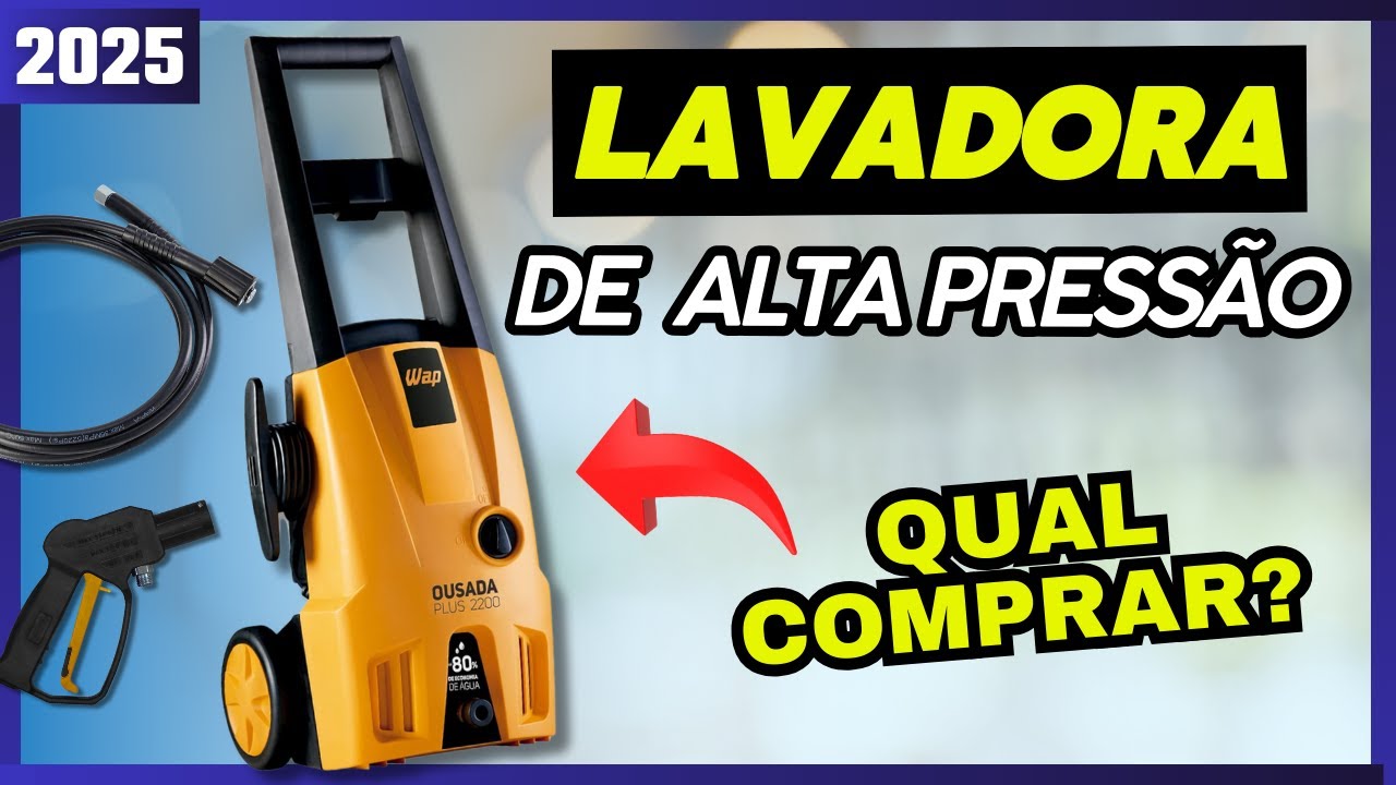 As 3 Melhores LAVADORA DE ALTA PRESSÃO 2025 [NOVO✅] | Qual a Melhor Lavadora de Alta Pressão?