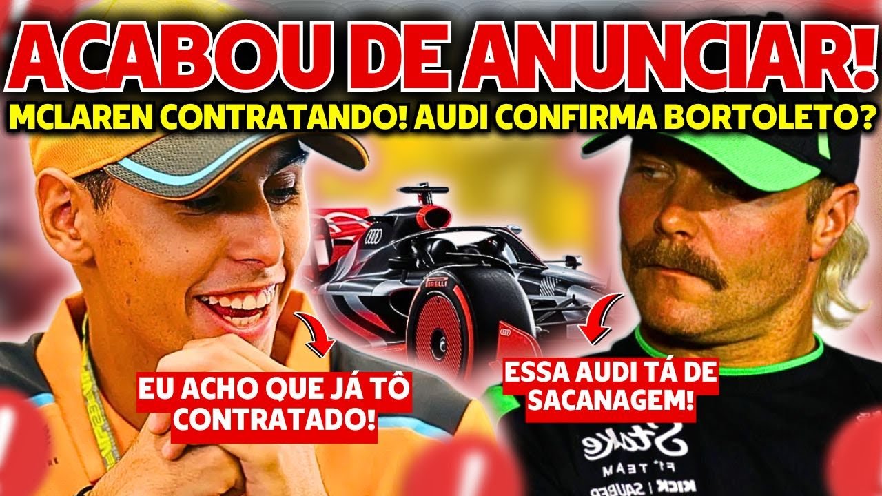 BOMBA: MCLAREN CONTRATA PILOTO PARA 2025? | GABRIEL BORTOLETO CONFIRMADO NA AUDI | RB20 E MCLAREN