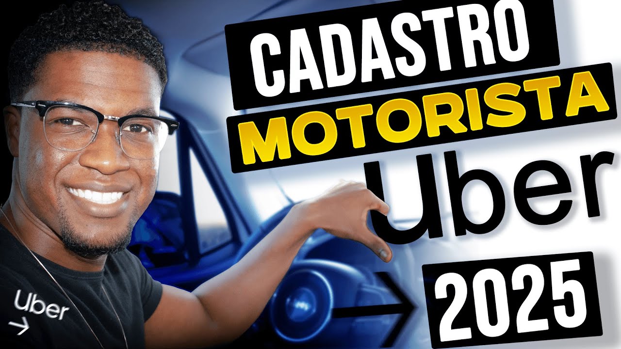 💎COMO SE CADASTRAR NA UBER 2025 – Passo a Passo (+ATUALIZADO)