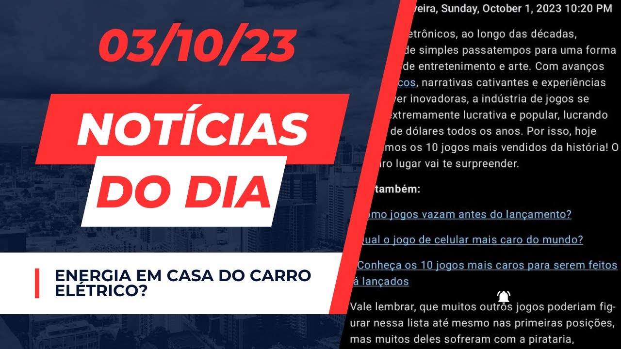 Carro elétrico carregando casa? – Notícias do dia #noticias de tecnologia comentando 03/10/23