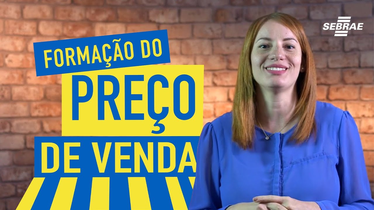 Como CALCULAR o PREÇO DE VENDA do produto e serviço? – Rápido e Fácil, aprenda com o Sebrae!
