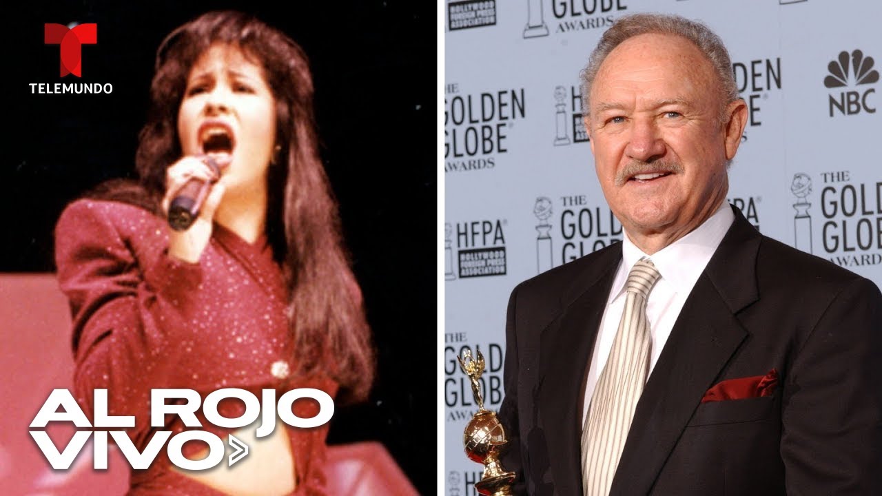 Famosos ARV: Descartan intoxicación de Gene Hackman, ex fiscal habla de Selena Quintanilla