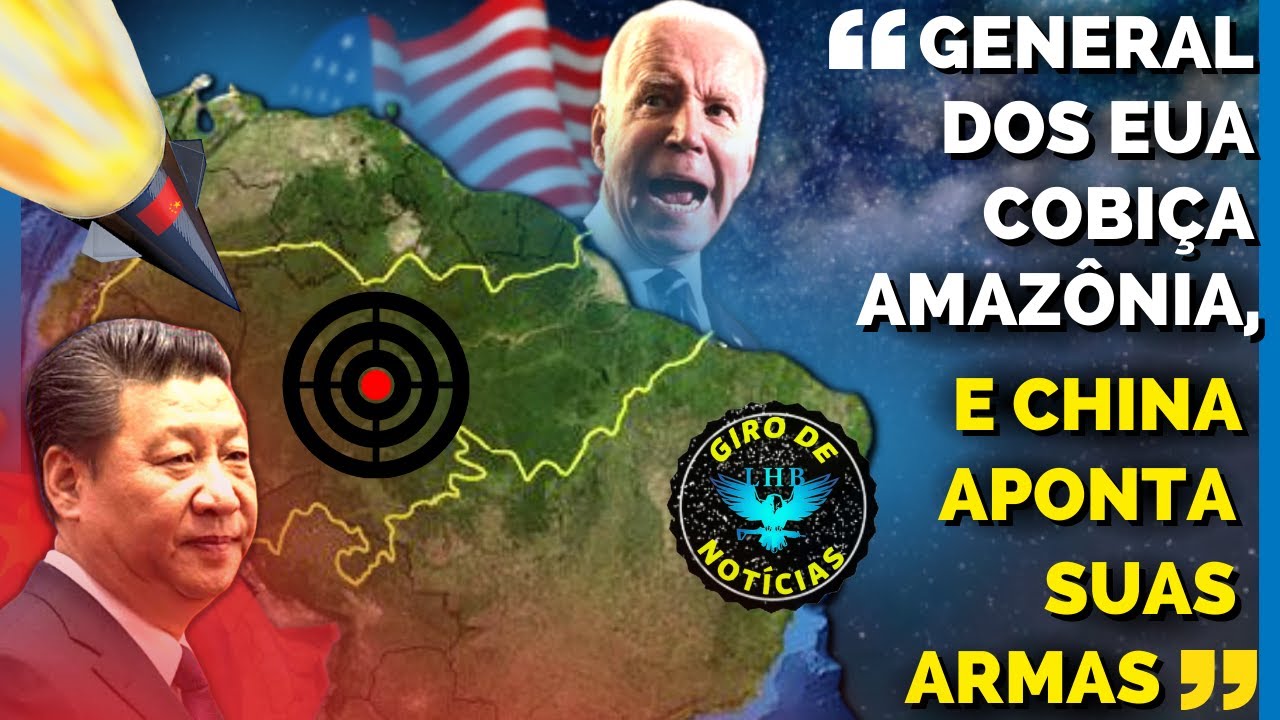 GIRO DE NOTICIAS: CIRO DIZ QUE CHINA APONTA ARMAS PARA MANAUS, GENERAL DOS EUA COBIÇA AMAZÔNIA E +