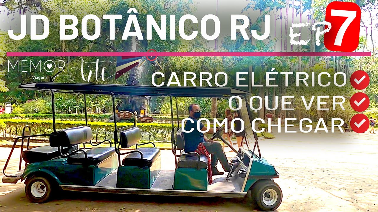 JARDIM BOTÂNICO do RIO com CARRO ELÉTRICO