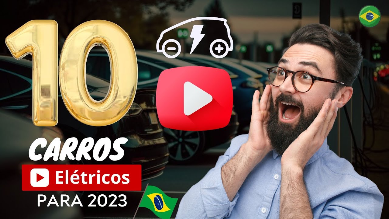 Lançamentos 10 CARROS ELÉTRICOS que chegam ao Brasil em 2023 e você PRECISA CONHECER!