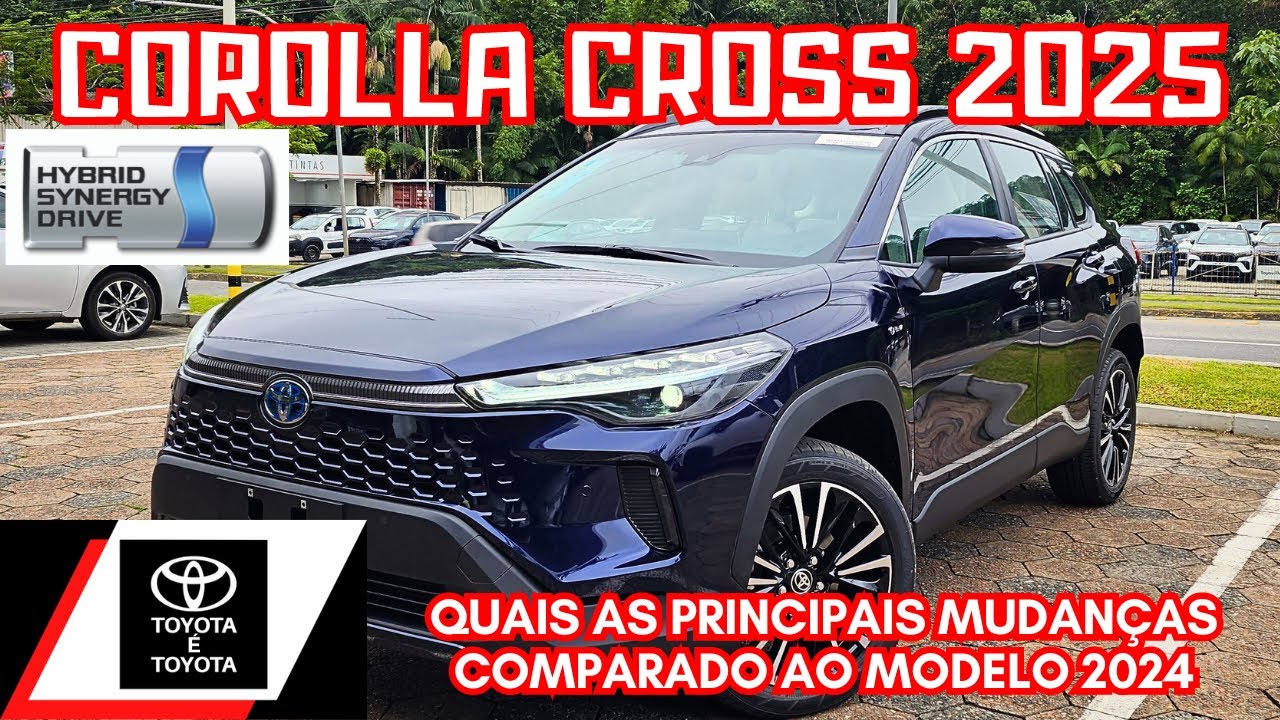 NOVO TOYOTA COROLLA CROSS XRX 2025 HYBRID | QUAIS AS PRINCIPAIS MUDANÇAS NO MODELO 2025 🚘⛽️🔋