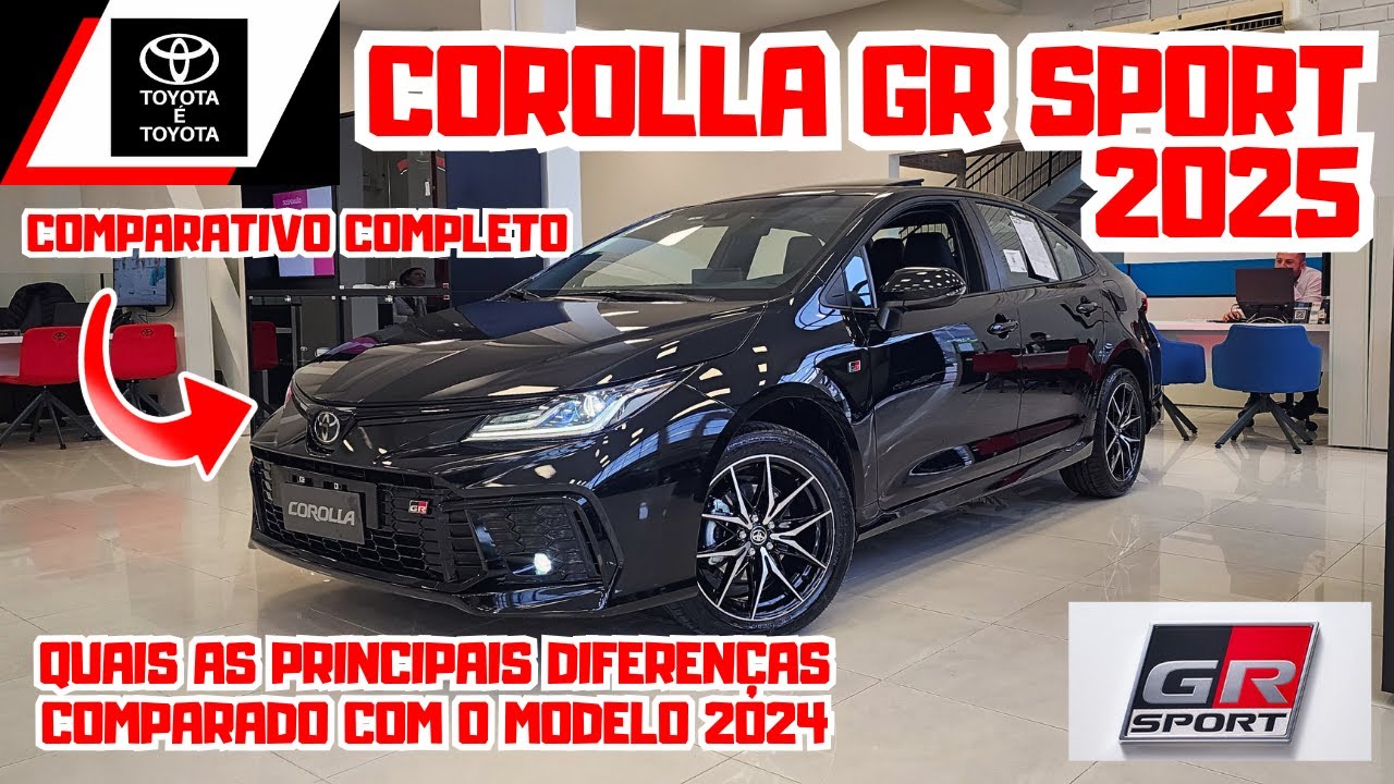 NOVO TOYOTA COROLLA GR SPORT 2025 | QUAIS AS PRINCIPAIS MUDANÇAS NO MODELO 2025🚘🛞🔥