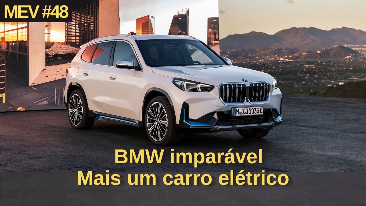 O iX1, o carro elétrico mais acessível da BMW chega no final do ano | Mundo EV #48 Mai-22