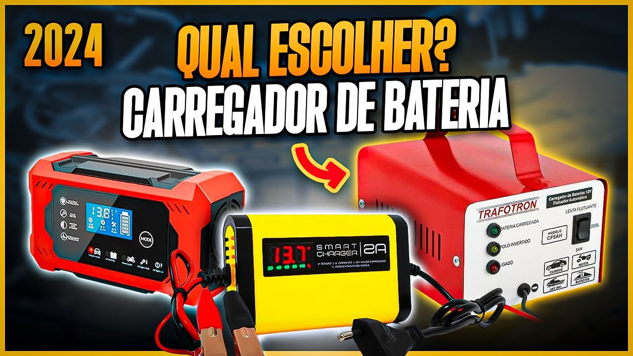 Qual CARREGADOR DE BATERIA Comprar em 2024? 3 Modelos mais Vendidos – Carregador 12v Automotivo