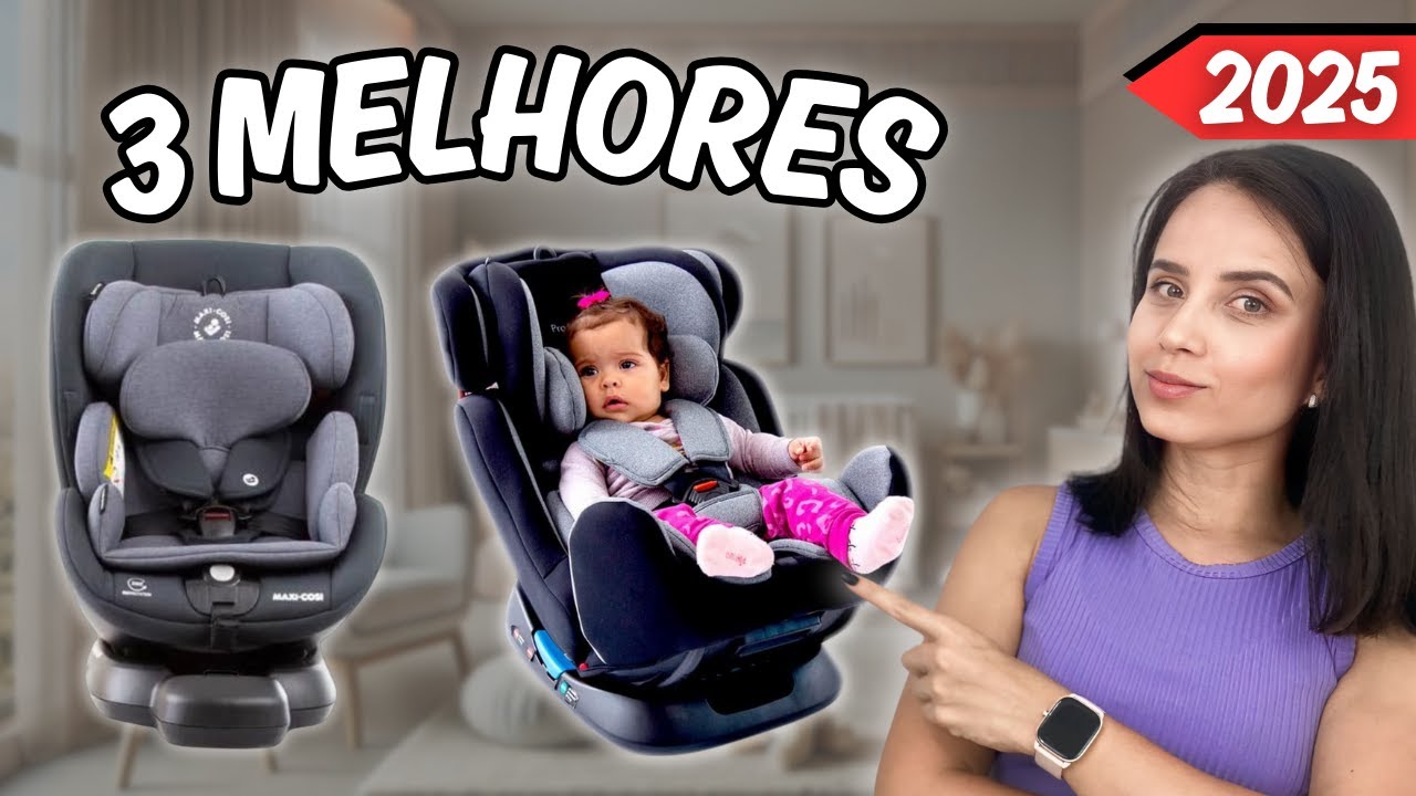 Qual a melhor CADEIRINHA DE BEBÊ de carro 2025? | Melhores CADEIRINHA para auto | BEBÊ CONFORTO