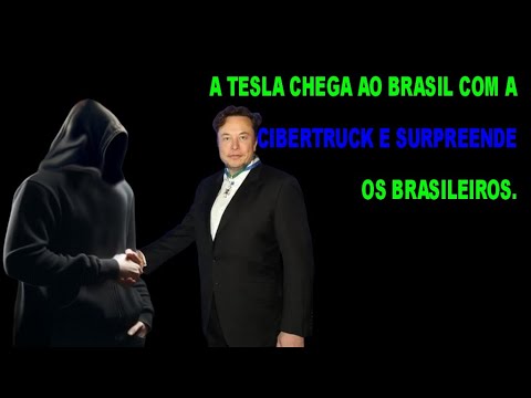 TESLA CHEGA AO BRASIL COM A CIBERTRUCK E SURPREENDE OS BRASILEIROS.#Tesla, #CybertruckBrasi, #Tesla