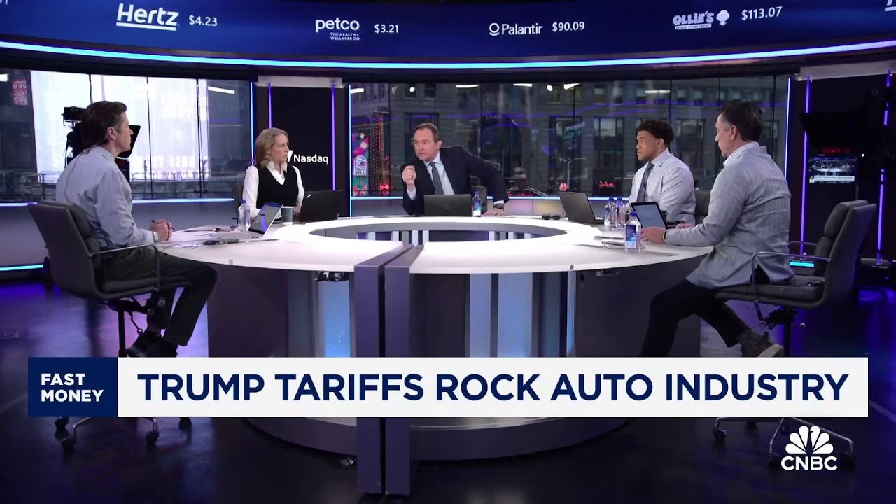 'Fast Money' tariffs talk impact of auto tariffs on markets and car makers