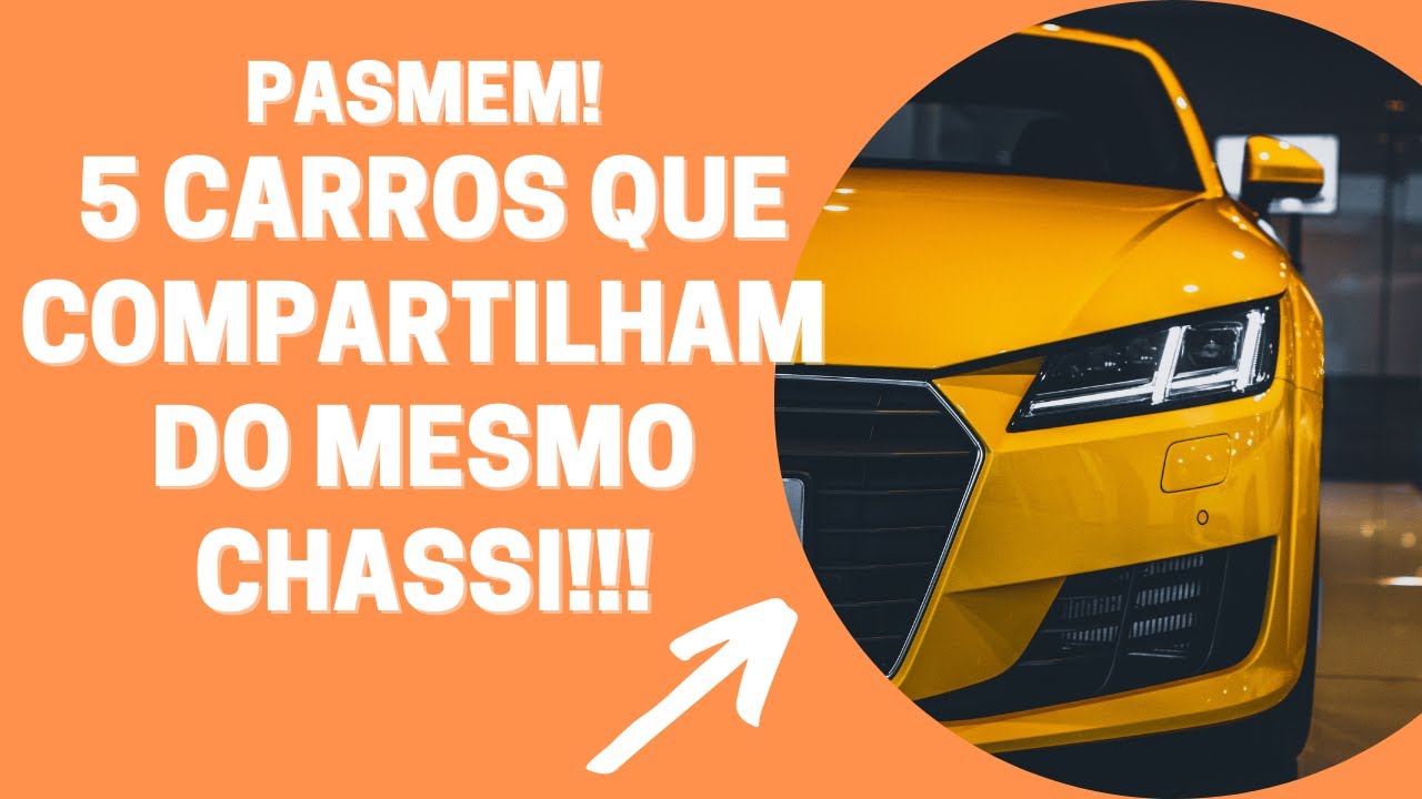 5 carros que você nunca imaginaria compartilharem o mesmo chassi !!
