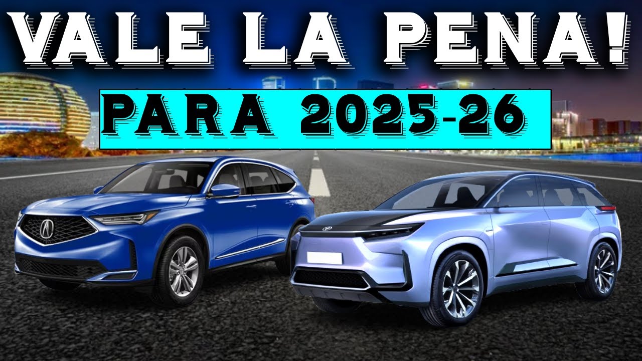 Autos nuevos que llegaran para 2025 y 2026