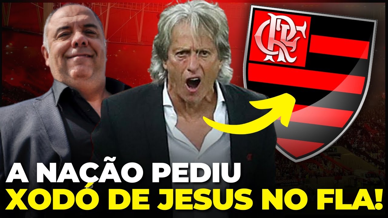 [BOMBA] Nação Pede e Xodó de Jorge Jesus Chega no Fla – Noticias do Flamengo Hoje – Mercado da Bola
