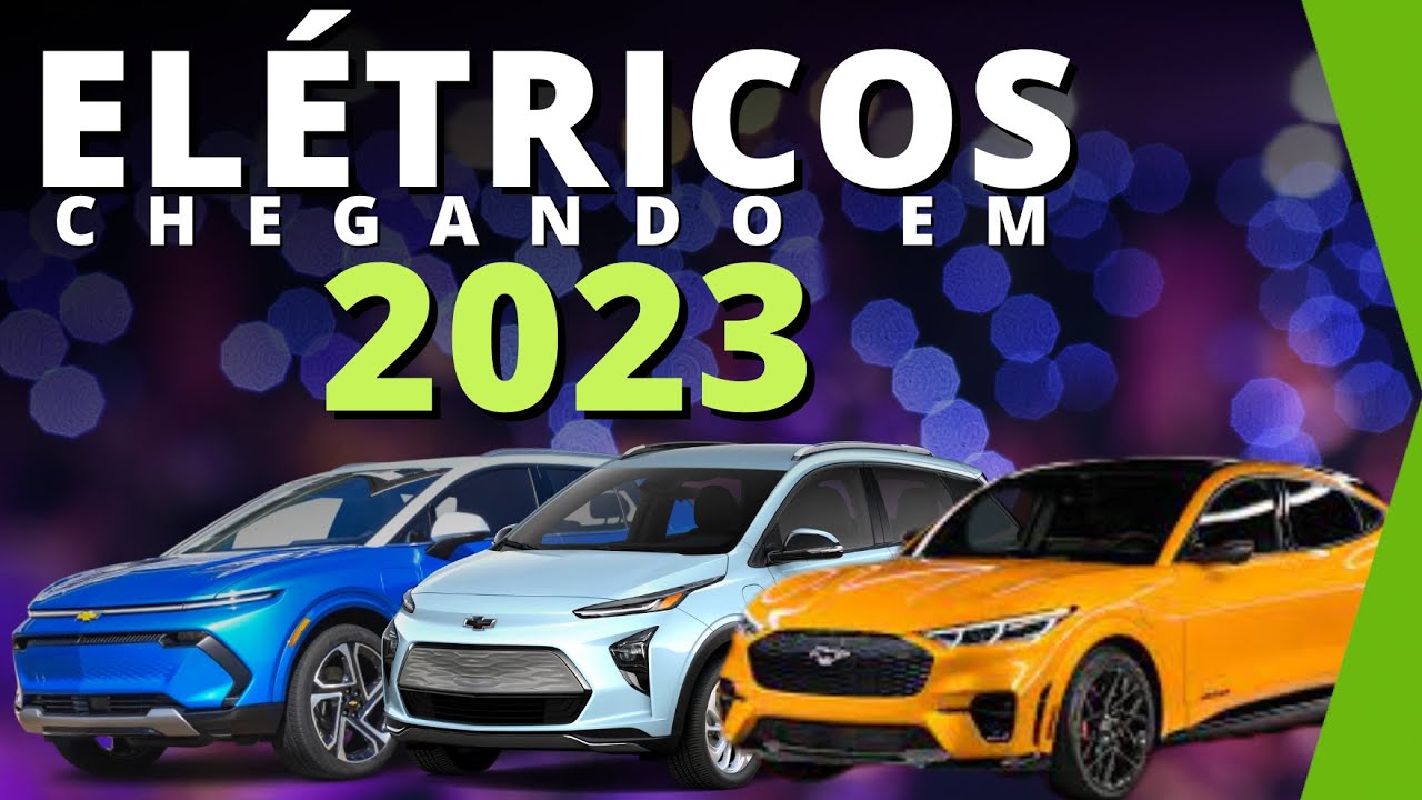 Carros elétricos que chegarão em 2023