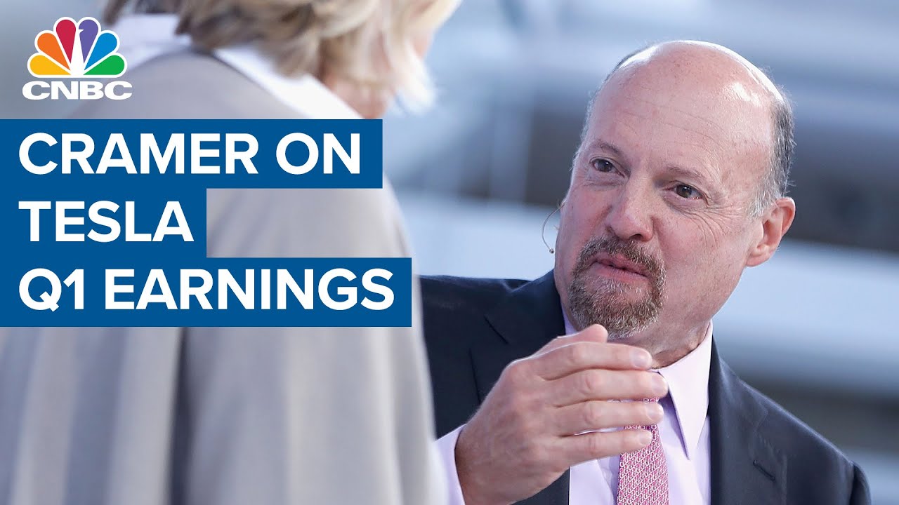 Jim Cramer reacts to Tesla's Q1 earnings: It was a 'tour de force'