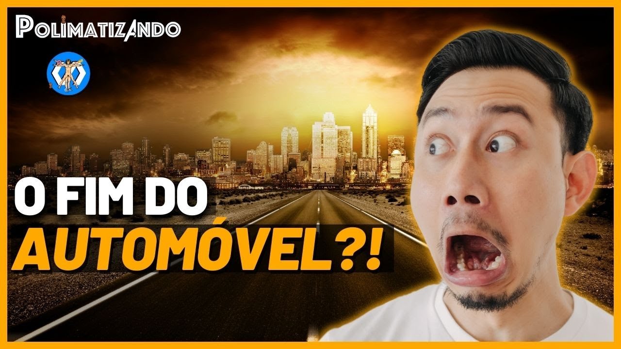 O Fim do Automóvel?!