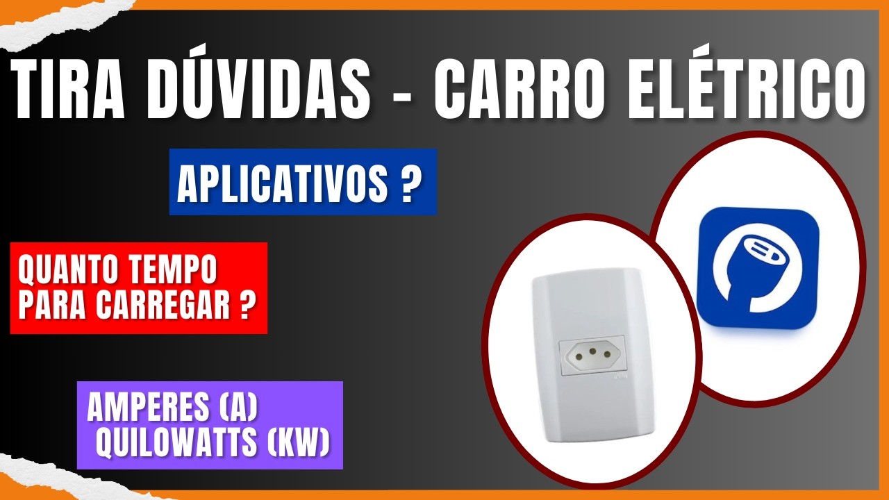 Respondendo as principais Dúvidas sobre Carro Elétrico – Parte 02