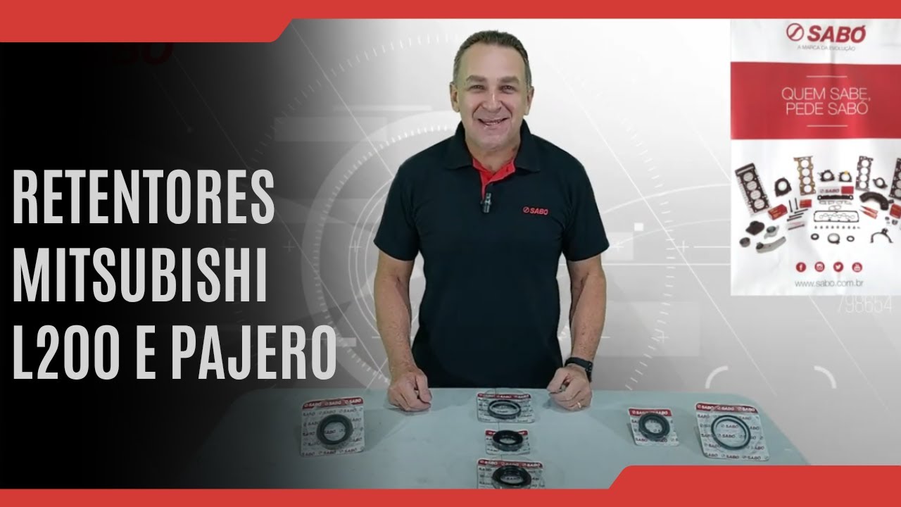 Retentores Mitsubishi L200 e Pajero – Lançamento Sabó – Retenes Mitsubishi L200 y Pajero